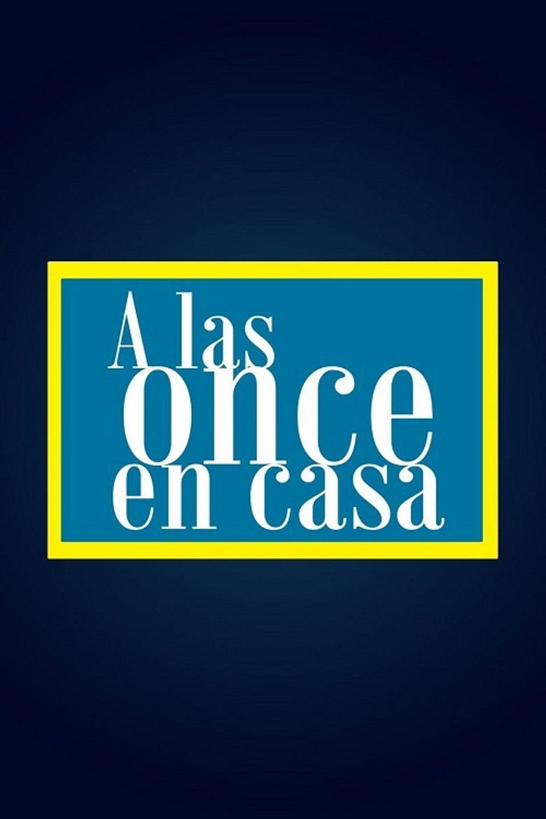 A las once en casa poster background