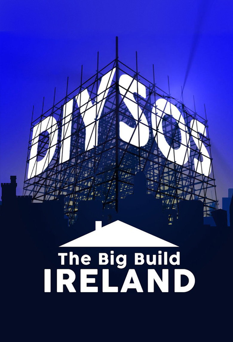 DIY SOS: The Big Build Ireland poster background