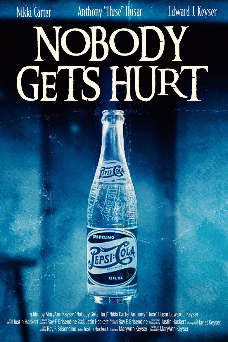 Nobody Gets Hurt poster background