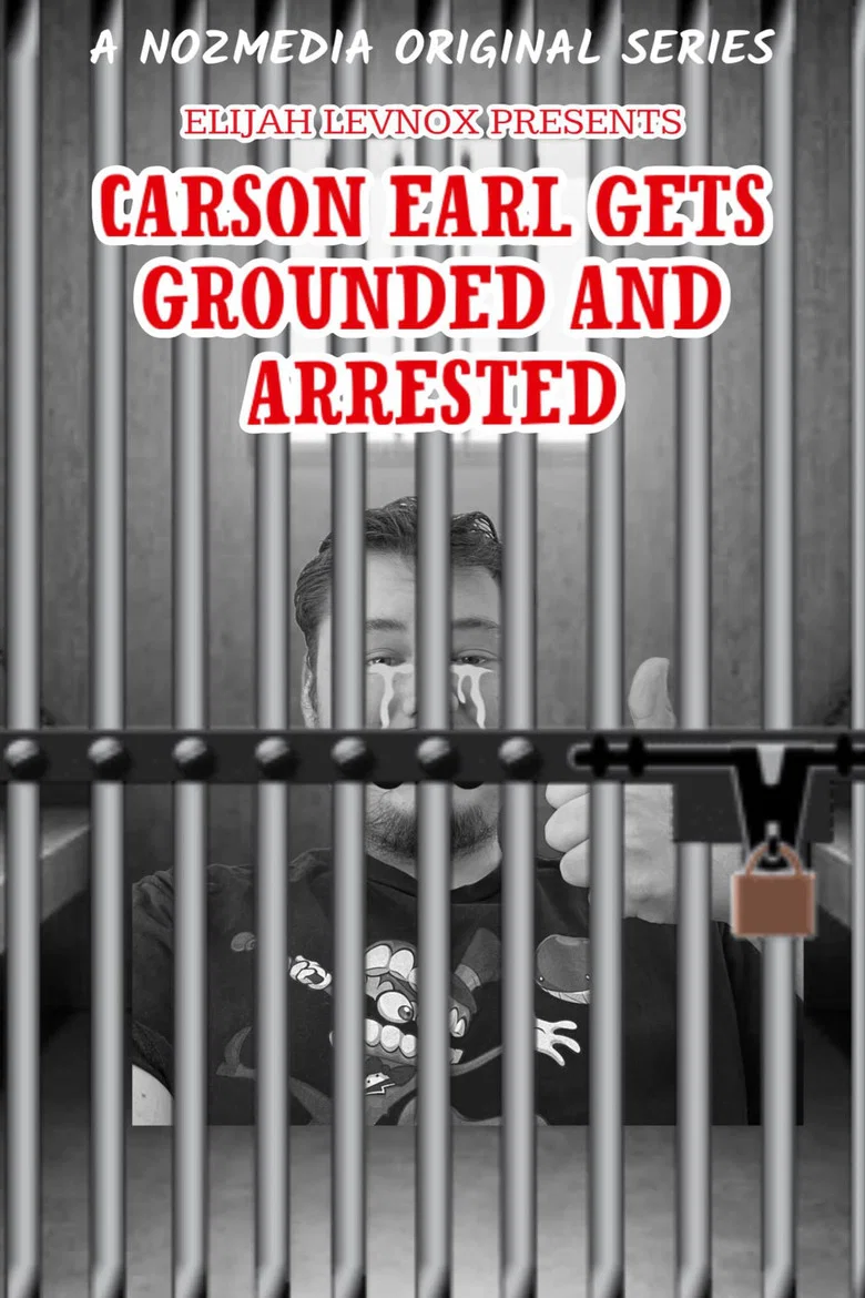 Carson Earl Gets Grounded and Arrested poster background