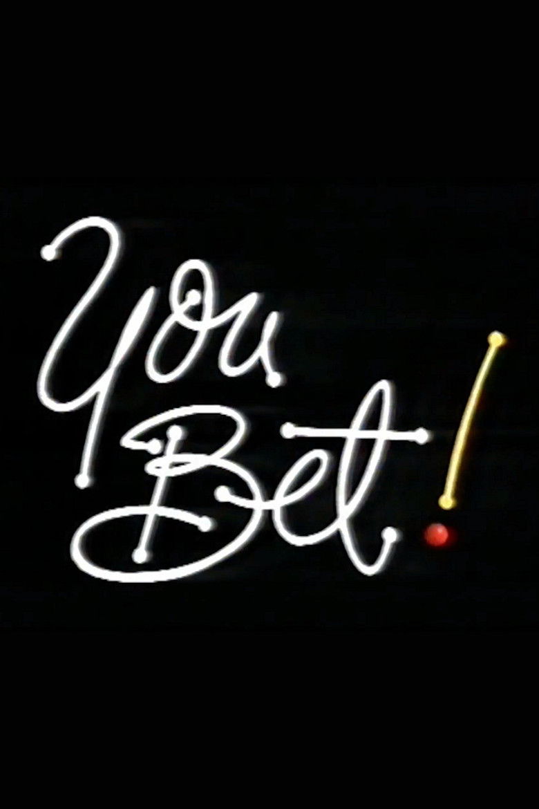 You Bet! poster background