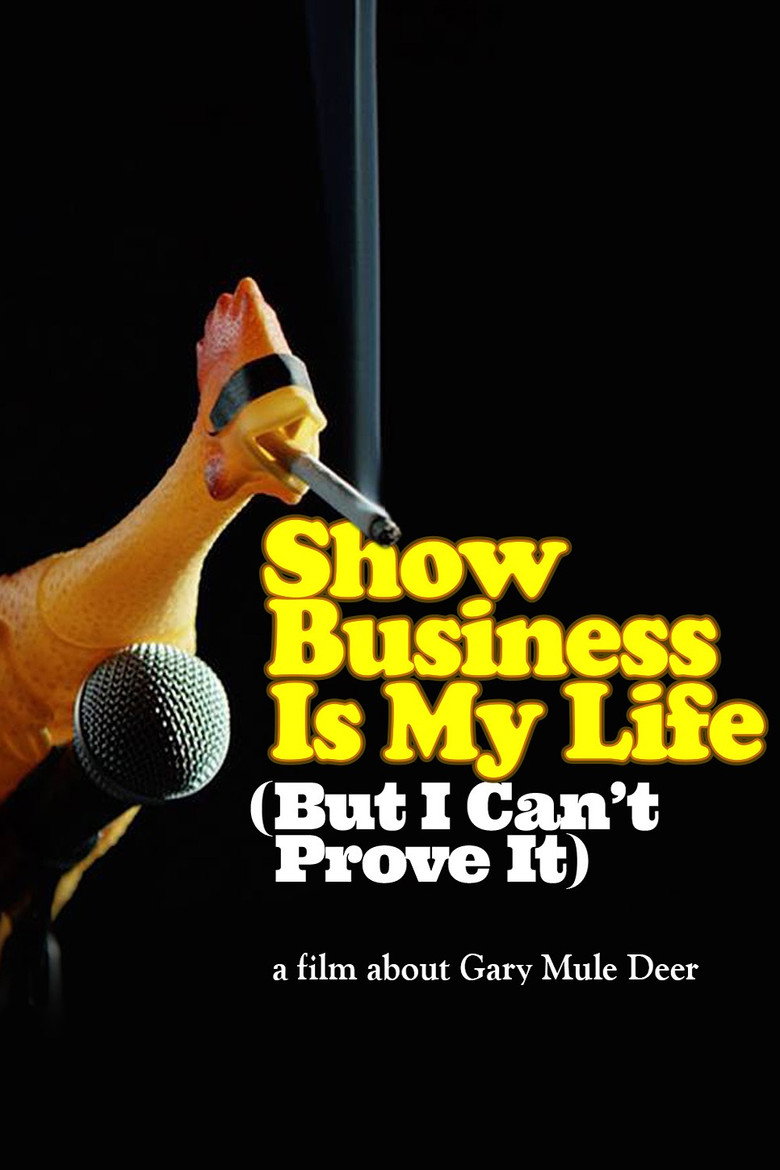 Show Business Is My Life (But I Can't Prove It) poster background