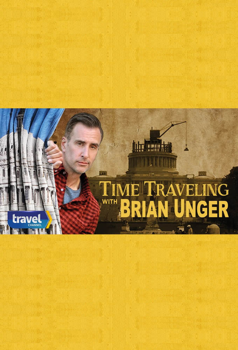 Time Traveling with Brian Unger poster background