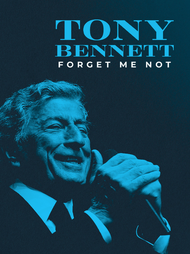 Tony Bennett: Forget Me Not poster background