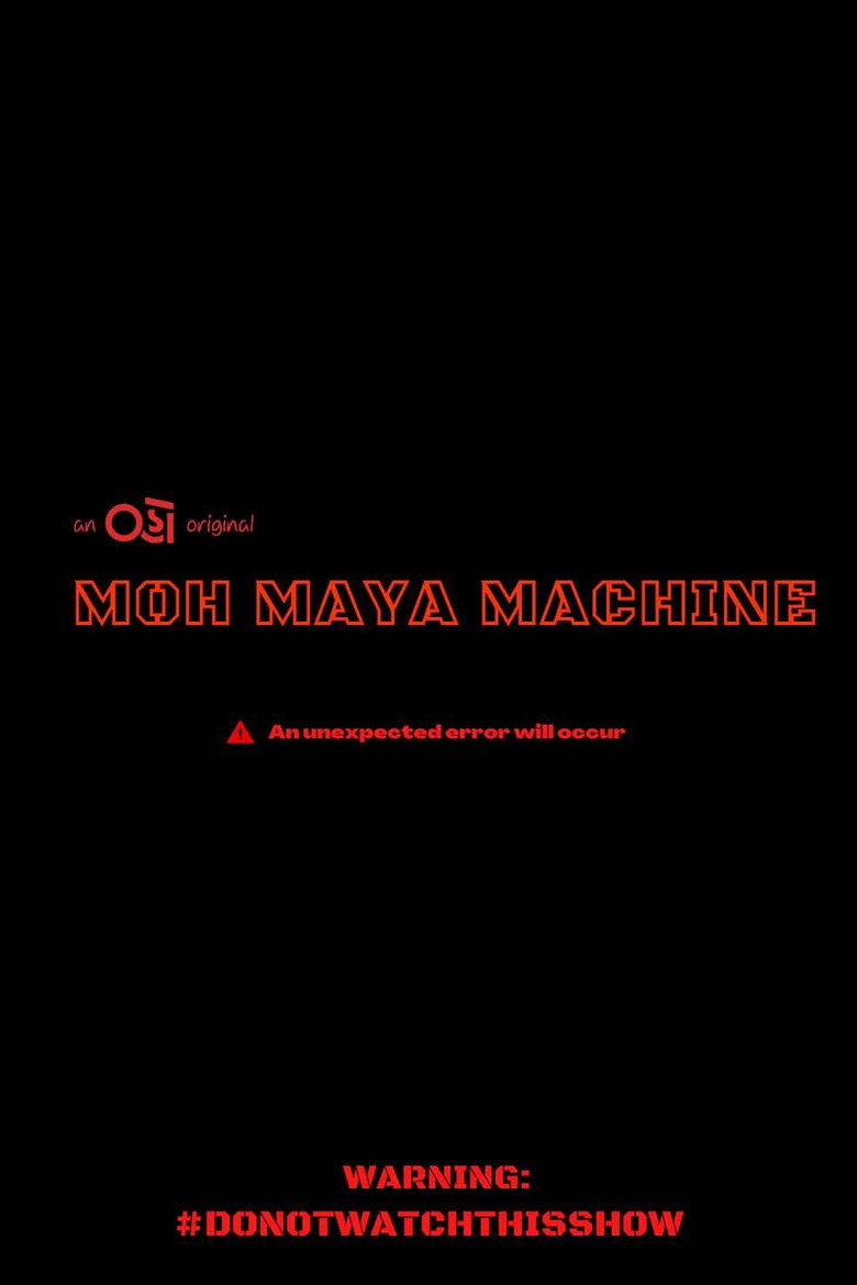 Moh Maya Machine poster background