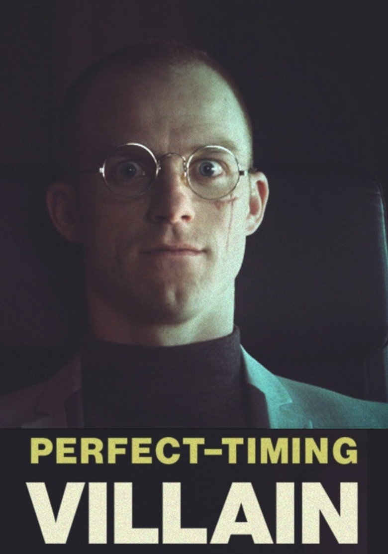 Perfect Timing Villain poster background