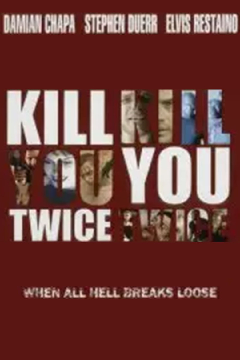 Kill You Twice poster background
