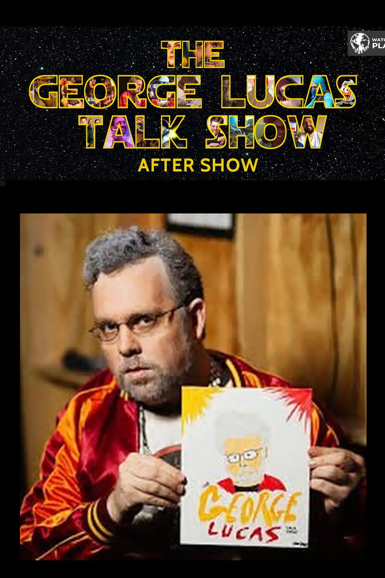 The George Lucas After Show poster background