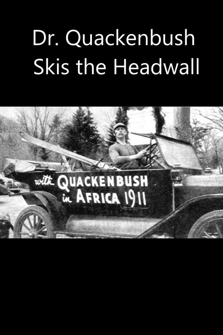 Dr. Quackenbush Skis the Headwall poster background
