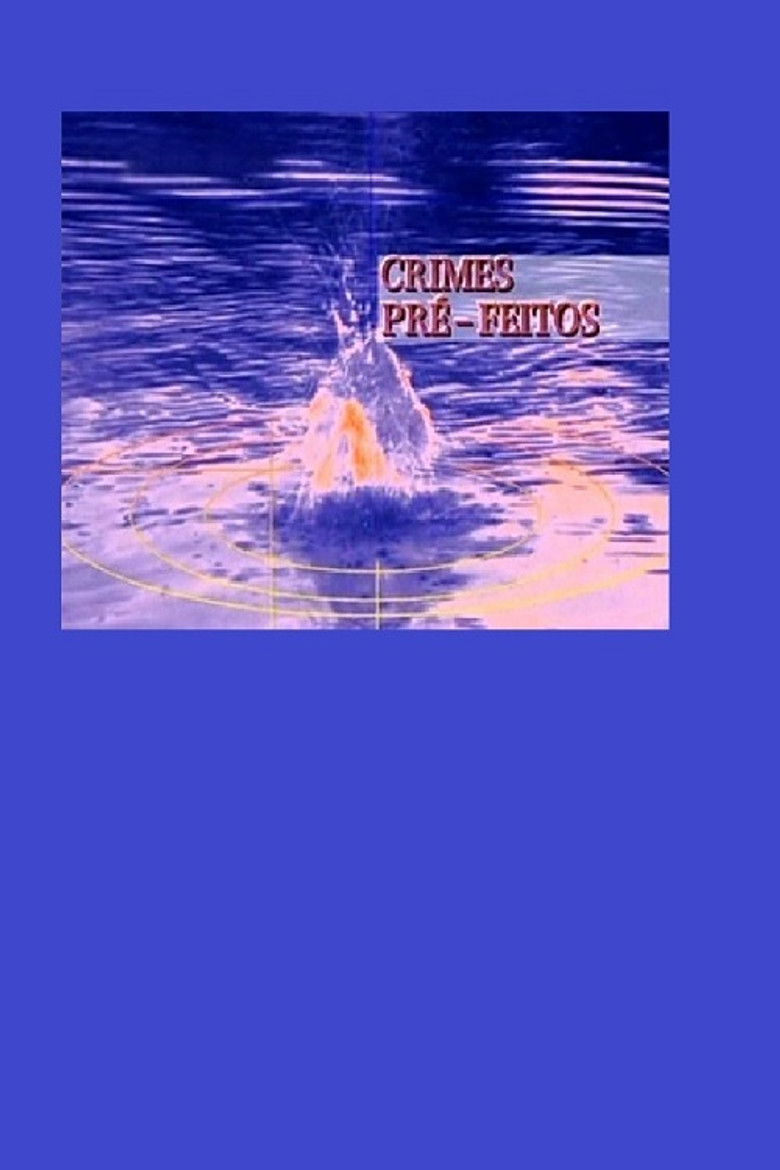 Crimes Pré-Feitos poster background