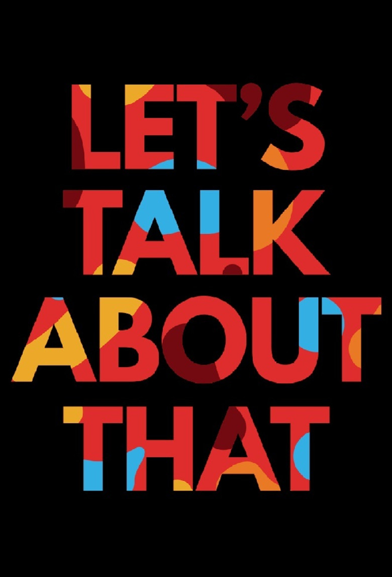 Let's Talk About That poster background