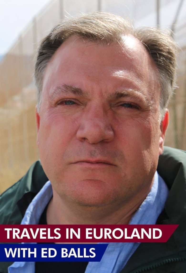 Travels in Euroland With Ed Balls poster background
