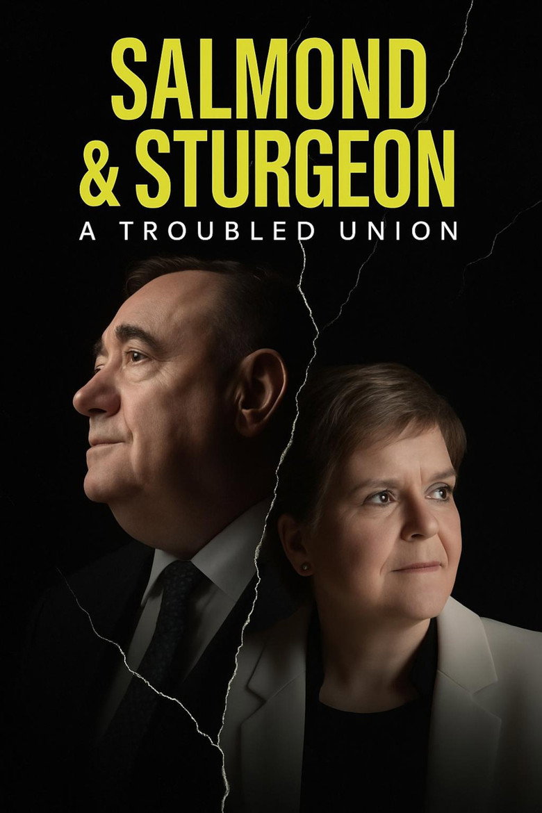 Salmond and Sturgeon: A Troubled Union poster background