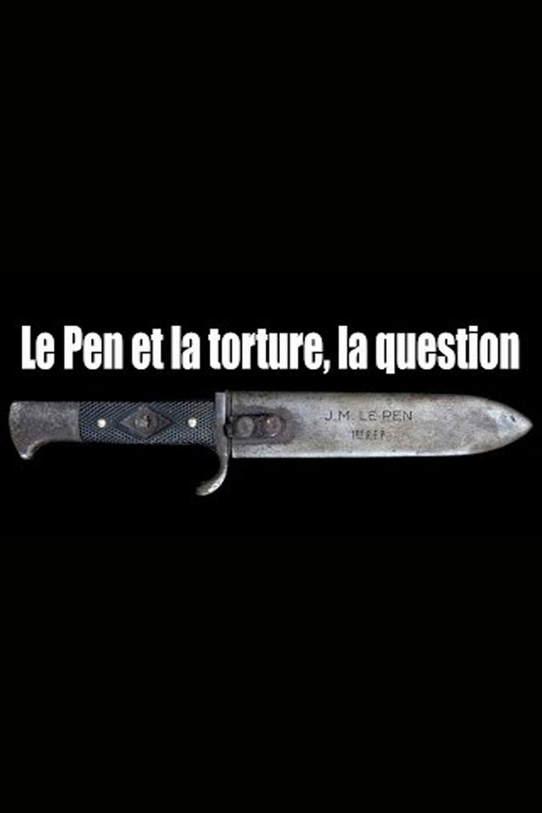 Le Pen et la torture, la question poster background