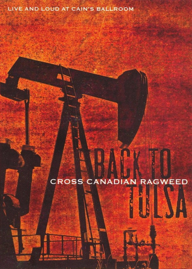 Cross Canadian Ragweed: Back to Tulsa – Live and Loud at Cain's Ballroom poster background