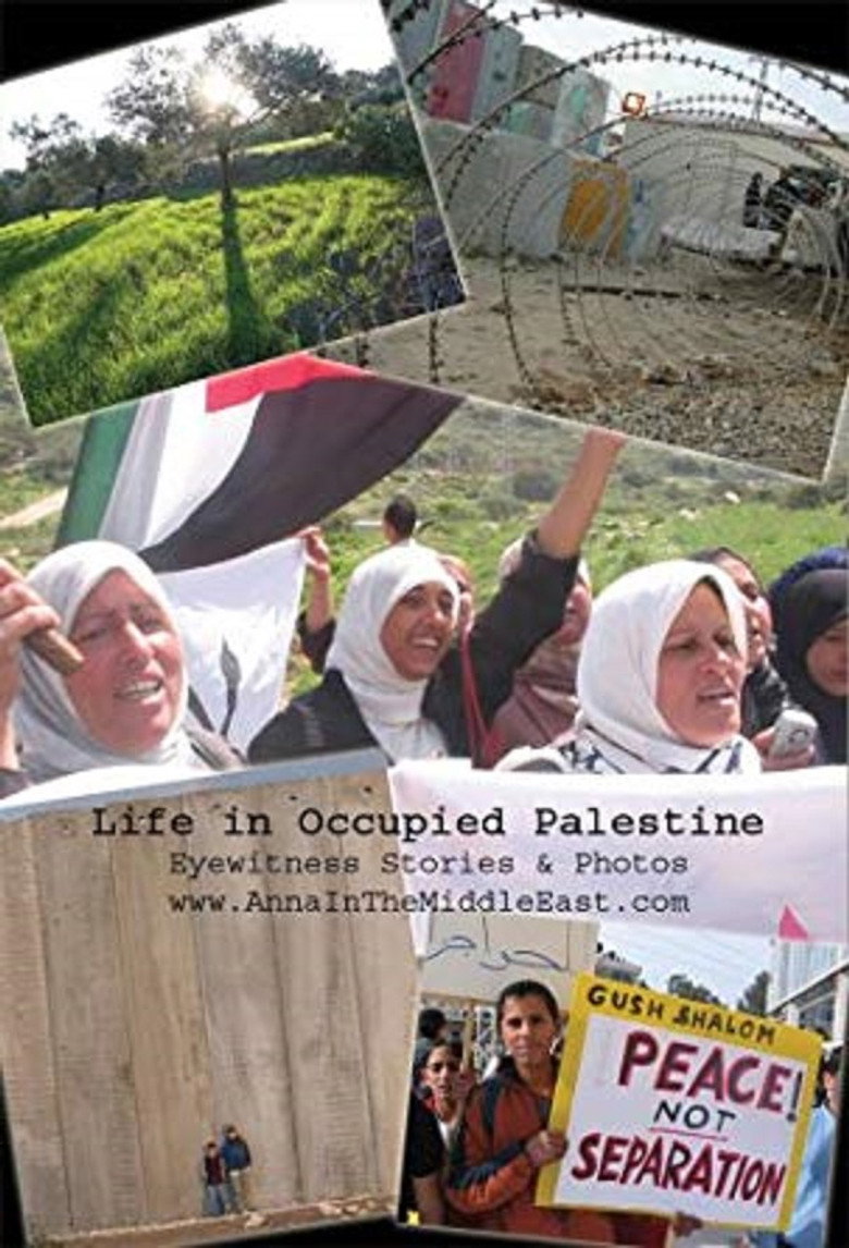 Life in Occupied Palestine: Eyewitness Stories & Photos poster background