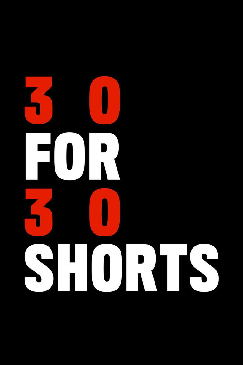 30 for 30 Shorts poster background