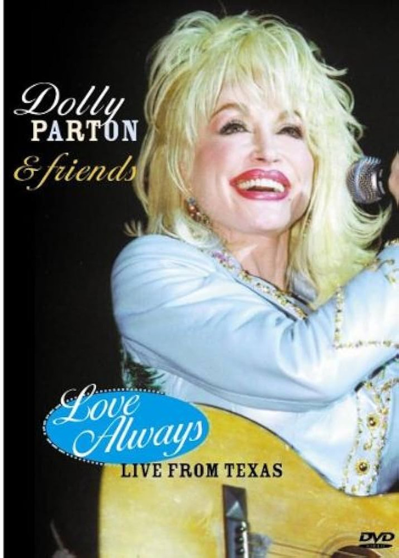 Dolly Parton & Friends: Love Always Live poster background