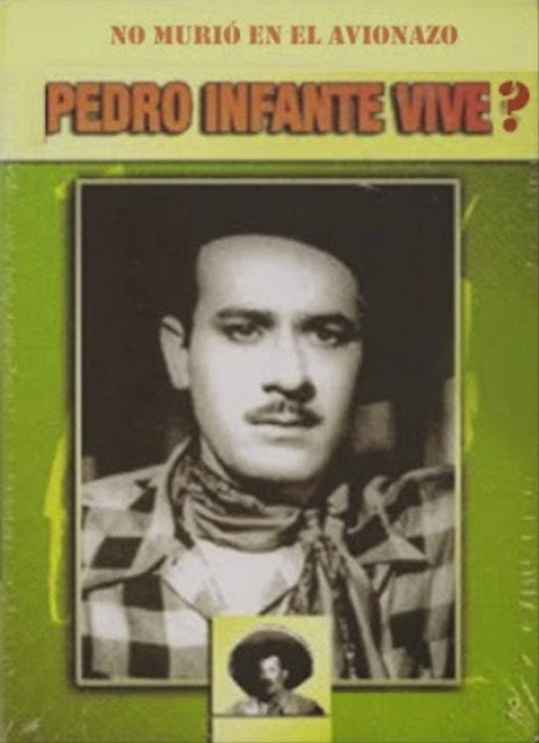 Pedro infante vive? poster background