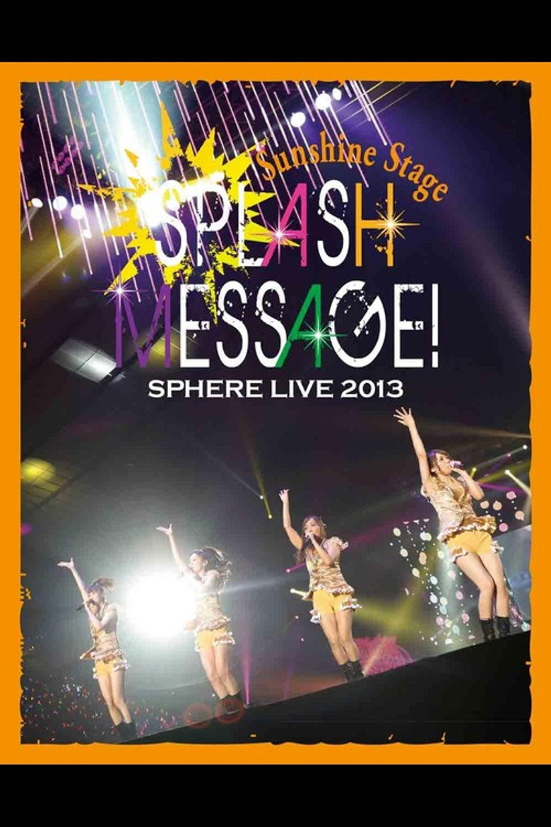 SPHERE LIVE 2013 SPLASH MESSAGE! -Sunshine Stage- poster background