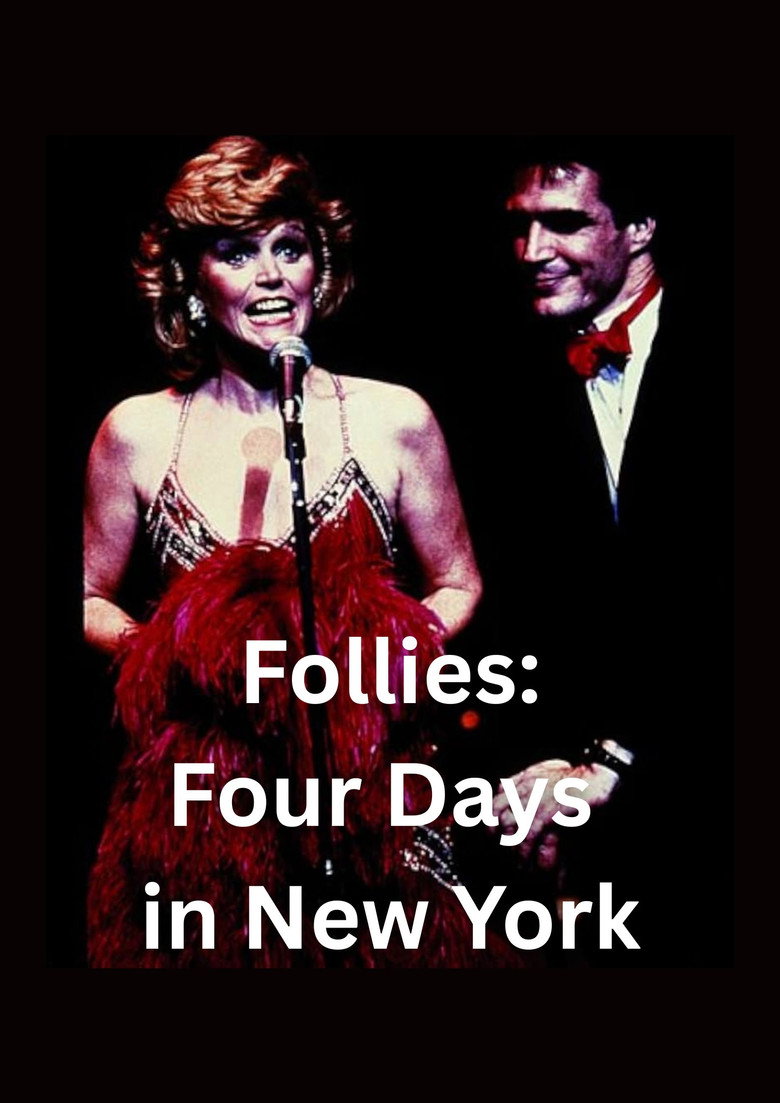 Sondheim on Broadway: Follies - Four Days in New York poster background