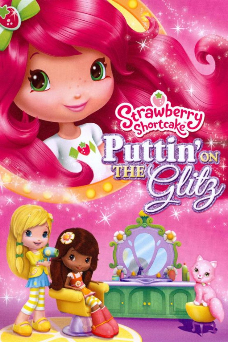 Strawberry Shortcake: Puttin' On the Glitz poster background
