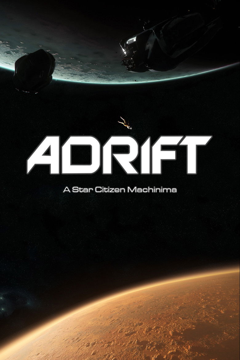 Adrift | A Star Citizen Machinima poster background