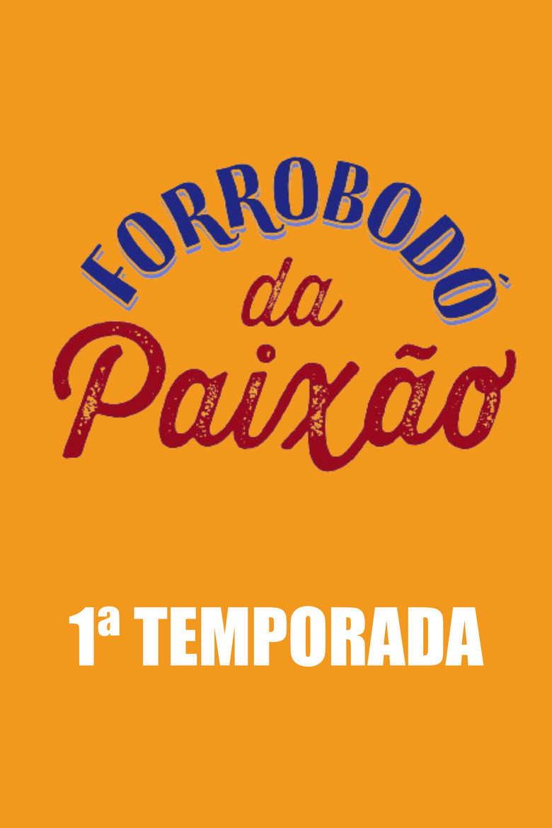 Forrobodó da Paixão poster background