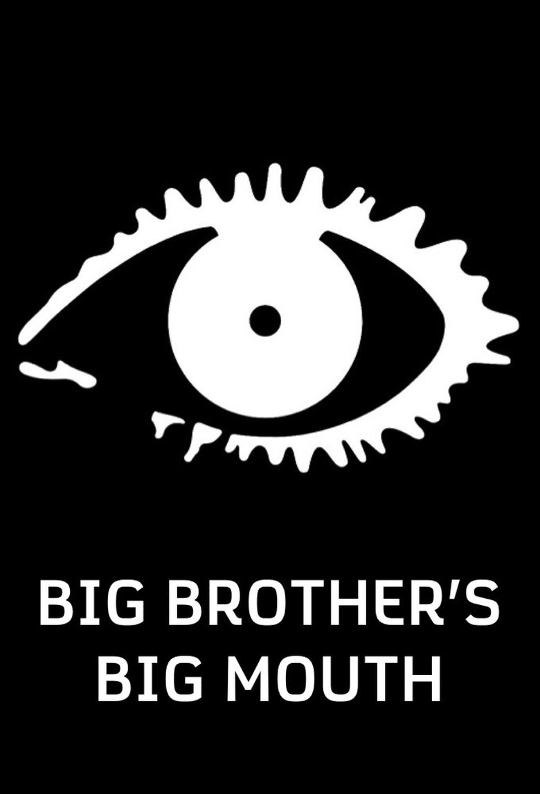 Big Brother's Big Mouth poster background