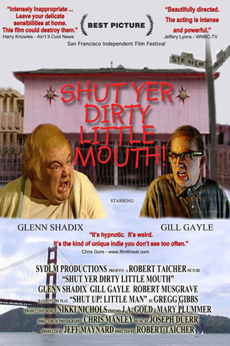 Shut Yer Dirty Little Mouth poster background