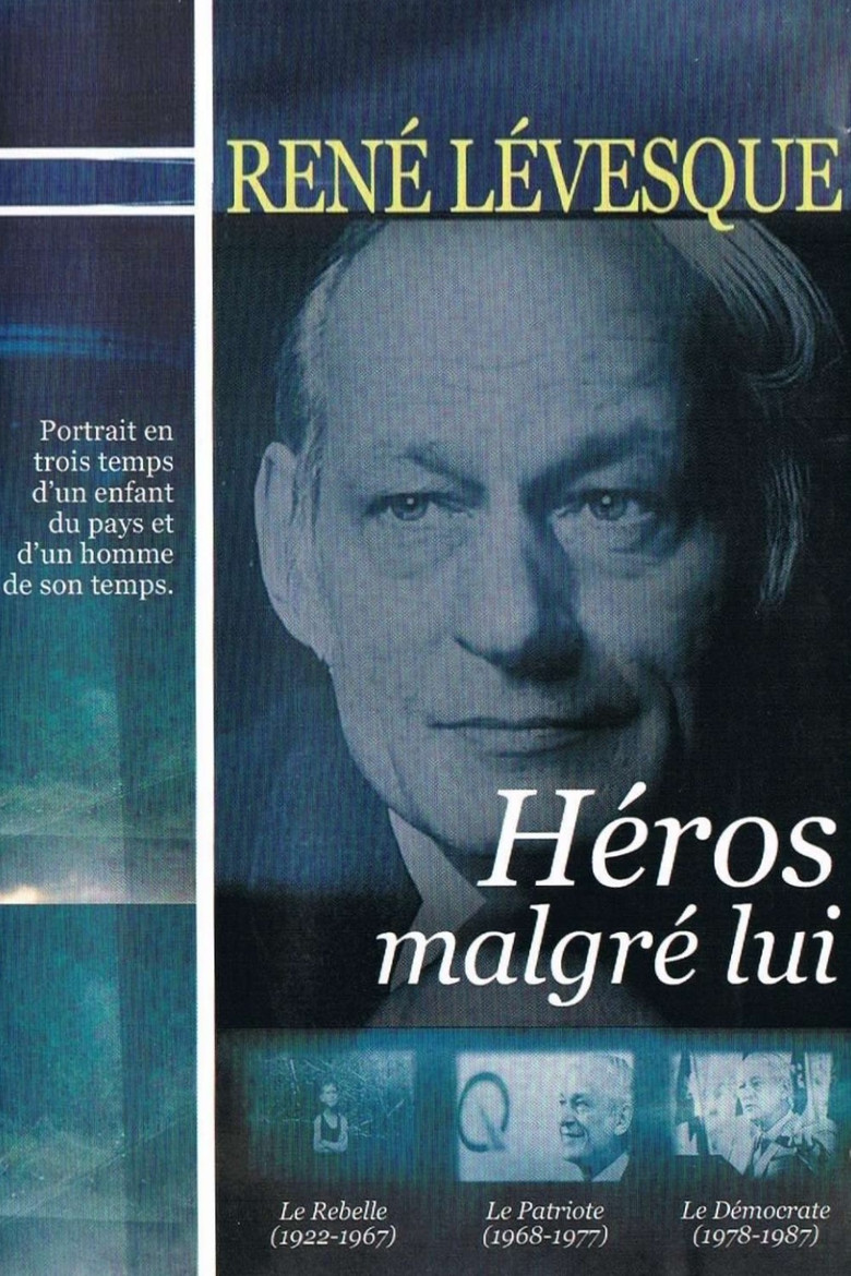 René Lévesque, héros malgré lui poster background