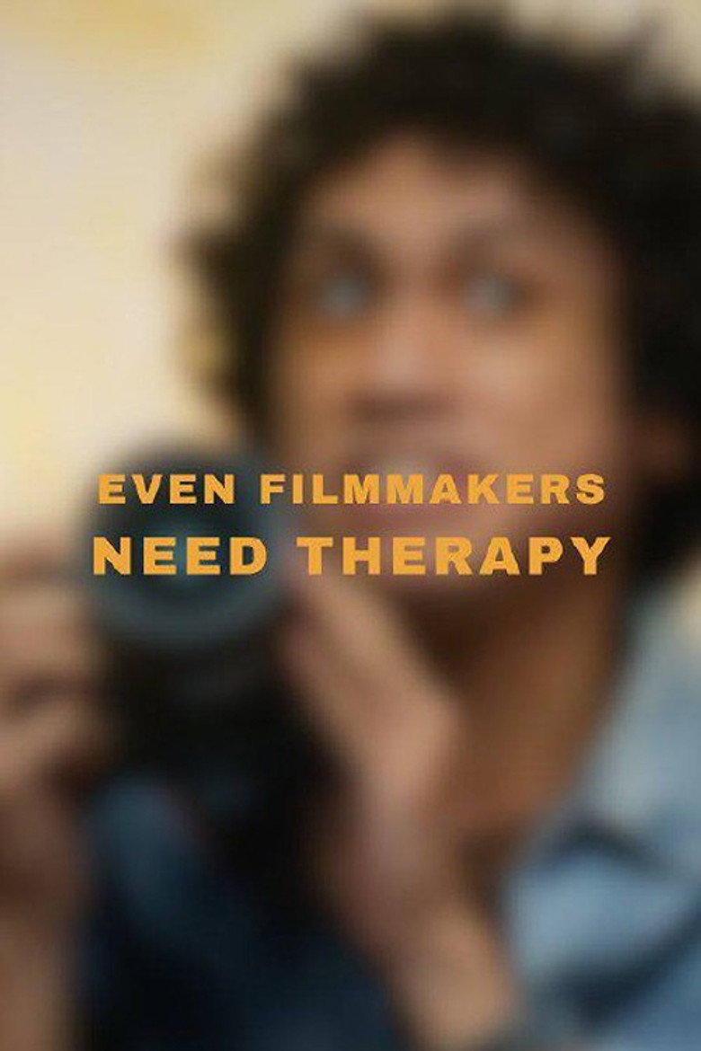 Even Filmmakers Need Therapy poster background