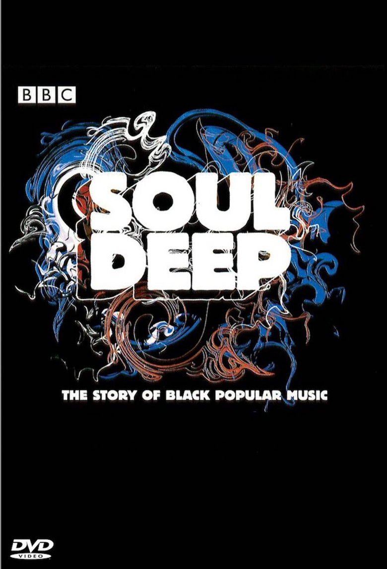 Soul Deep: The Story of Black Popular Music poster background