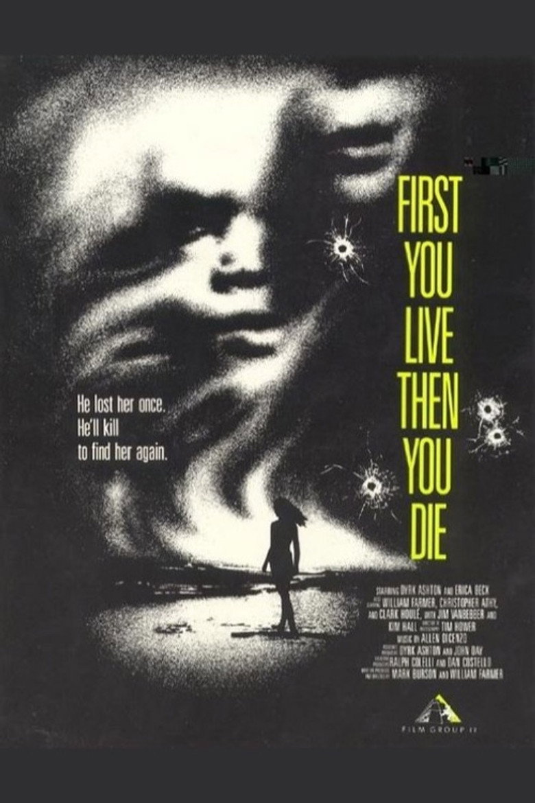 First You Live Then You Die poster background
