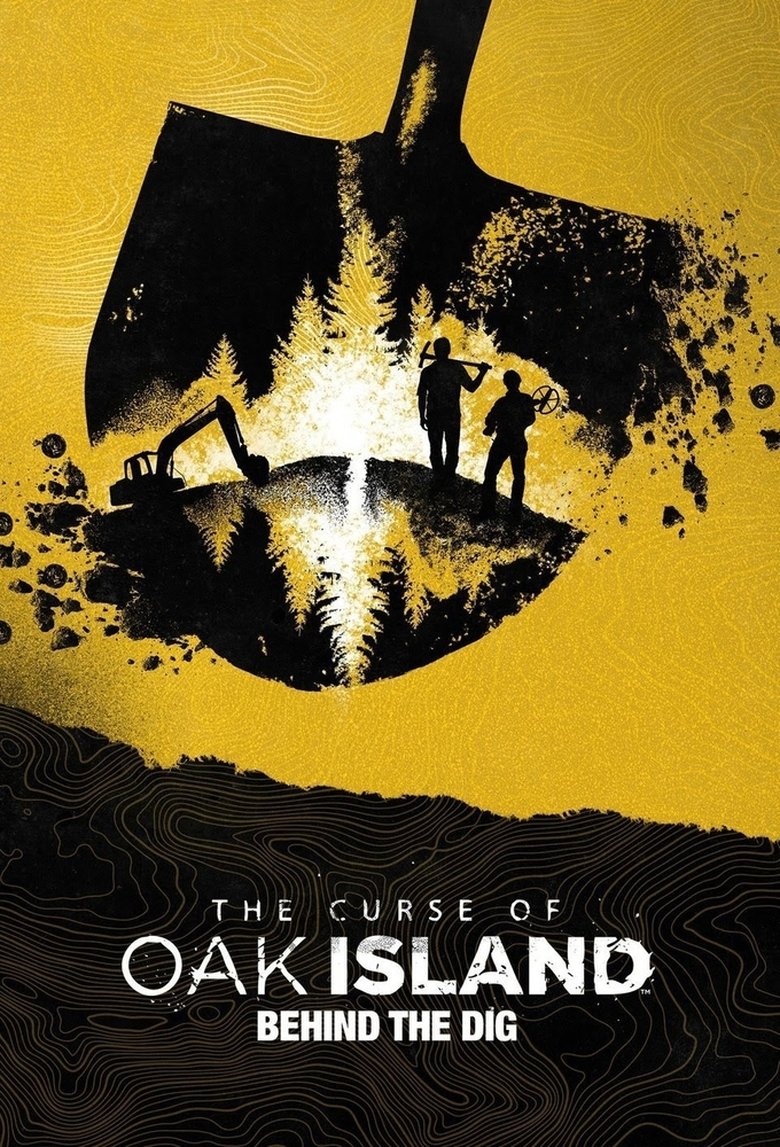 The Curse of Oak Island: Behind the Dig poster background