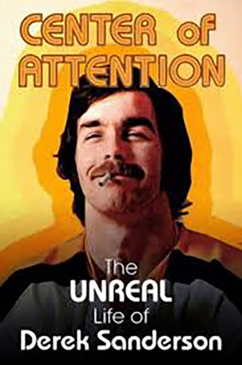 Center Of Attention: The Unreal Life Of Derek Sanderson poster background