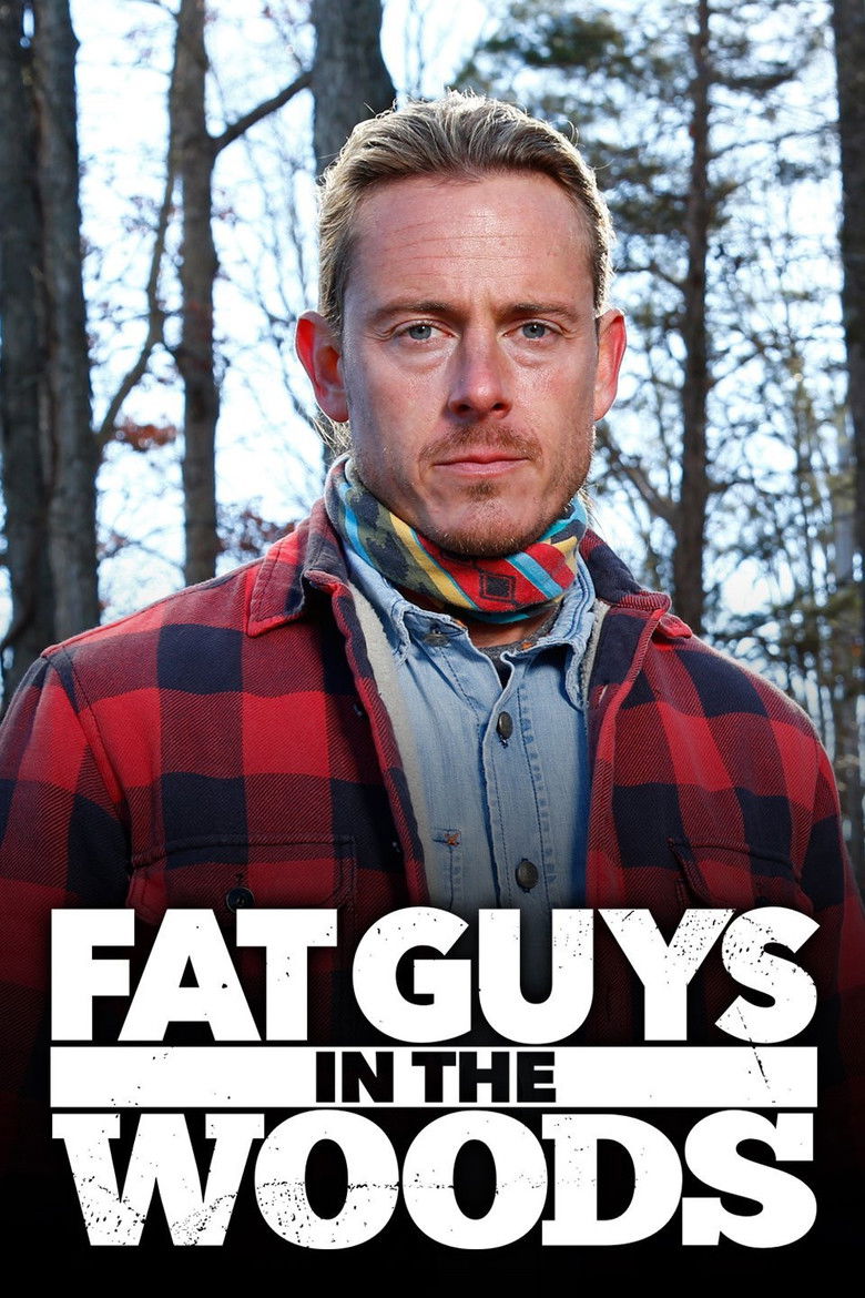 Fat Guys in the Woods poster background