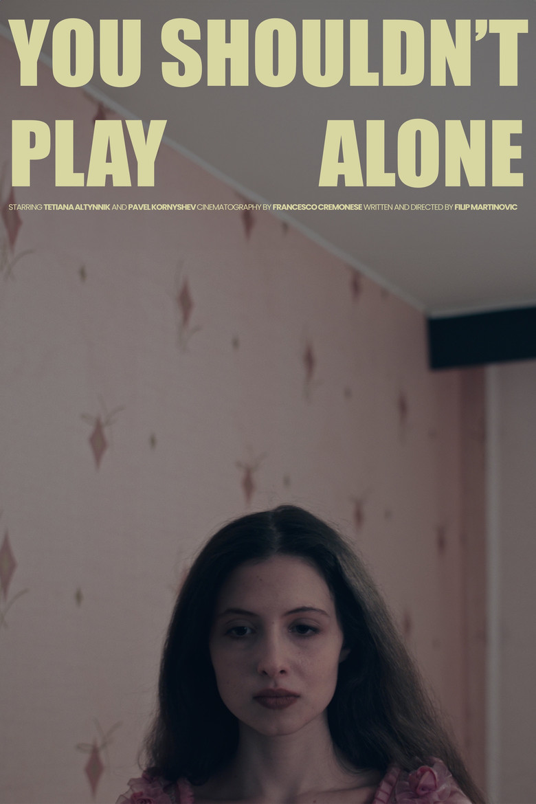 You Shouldn't Play Alone poster background