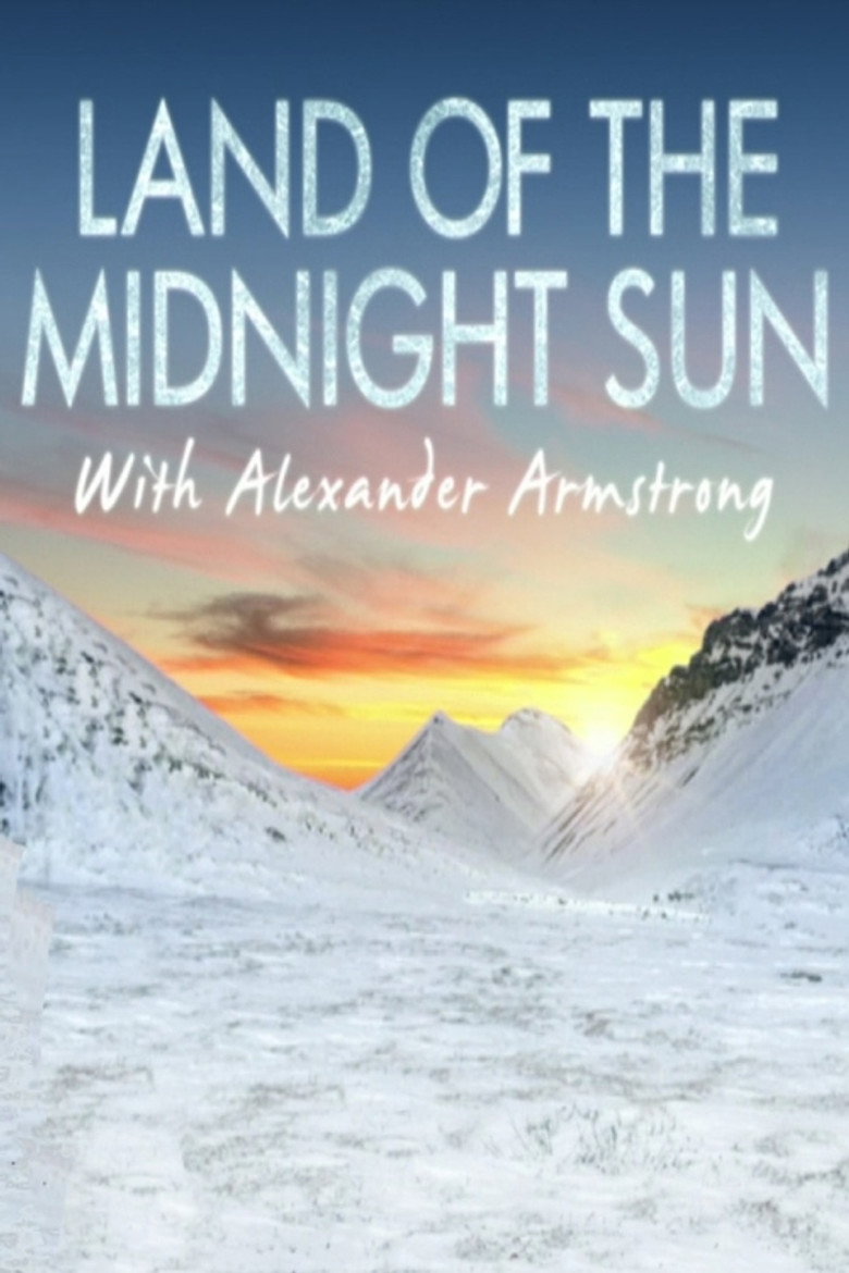 Alexander Armstrong in the Land of the Midnight Sun poster background
