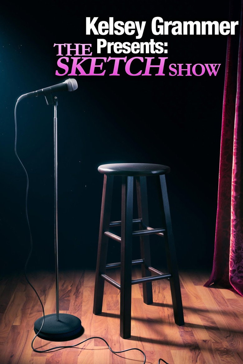 Kelsey Grammer Presents: The Sketch Show poster background