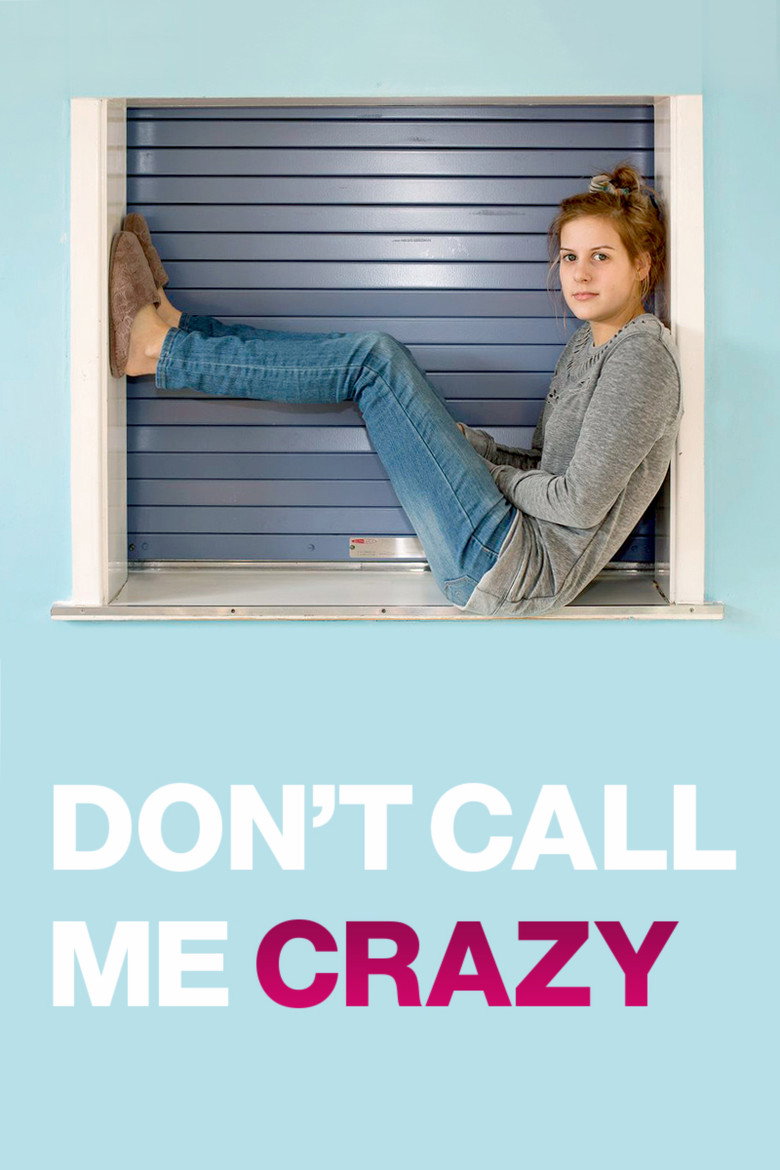 Don't Call Me Crazy poster background