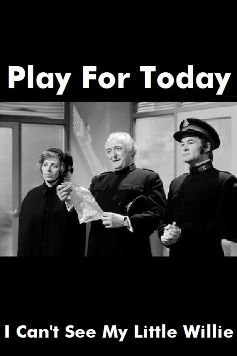 I Can't See My Little Willie poster background