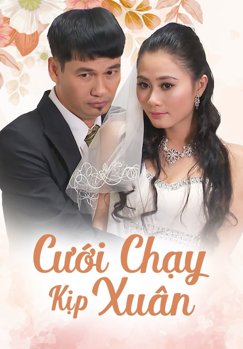 Cưới Chạy Kịp Xuân poster background