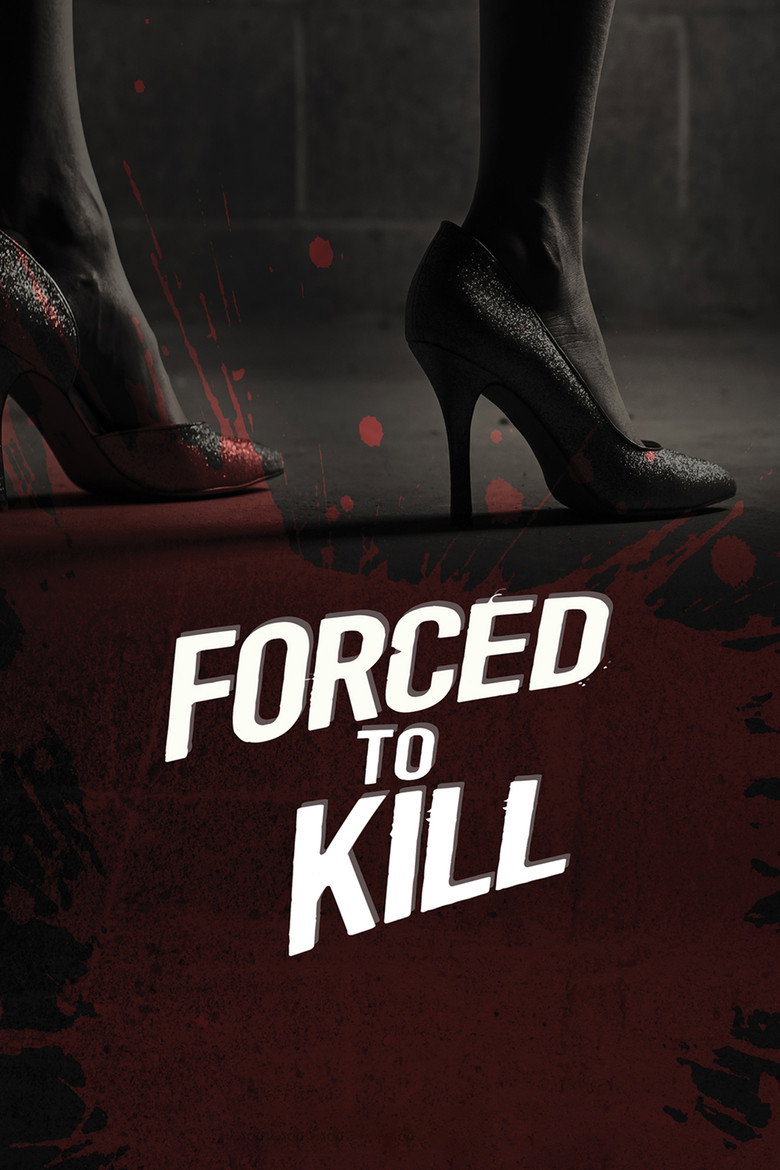 Forced to Kill poster background