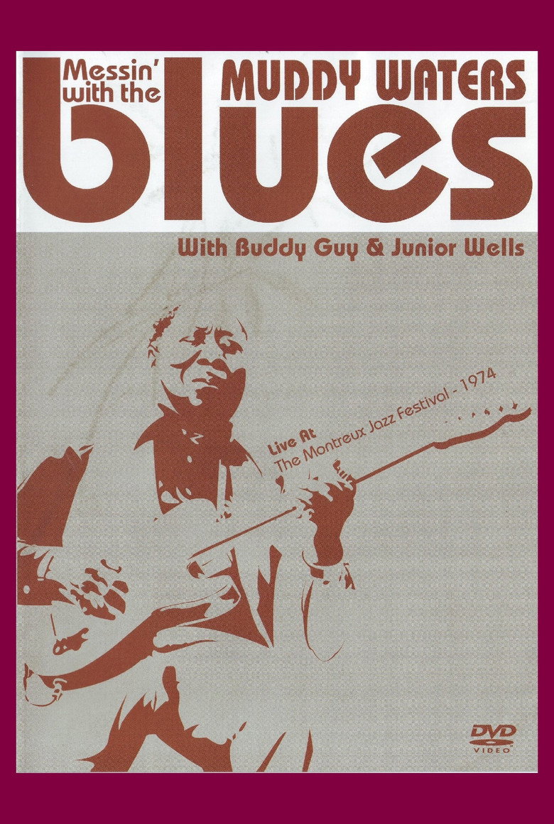 Muddy Waters: Messin' With The Blues poster background