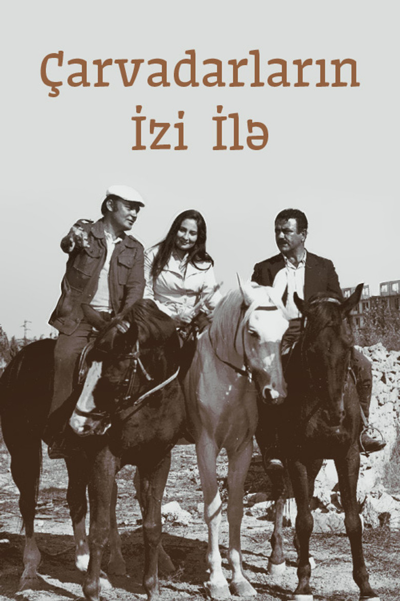 Çarvadarların izi ilə poster background