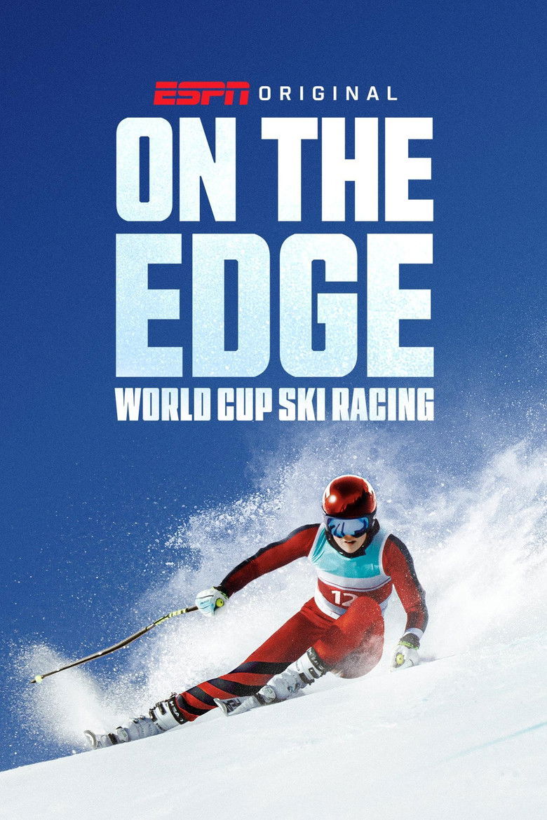 On the Edge: World Cup Ski Racing poster background
