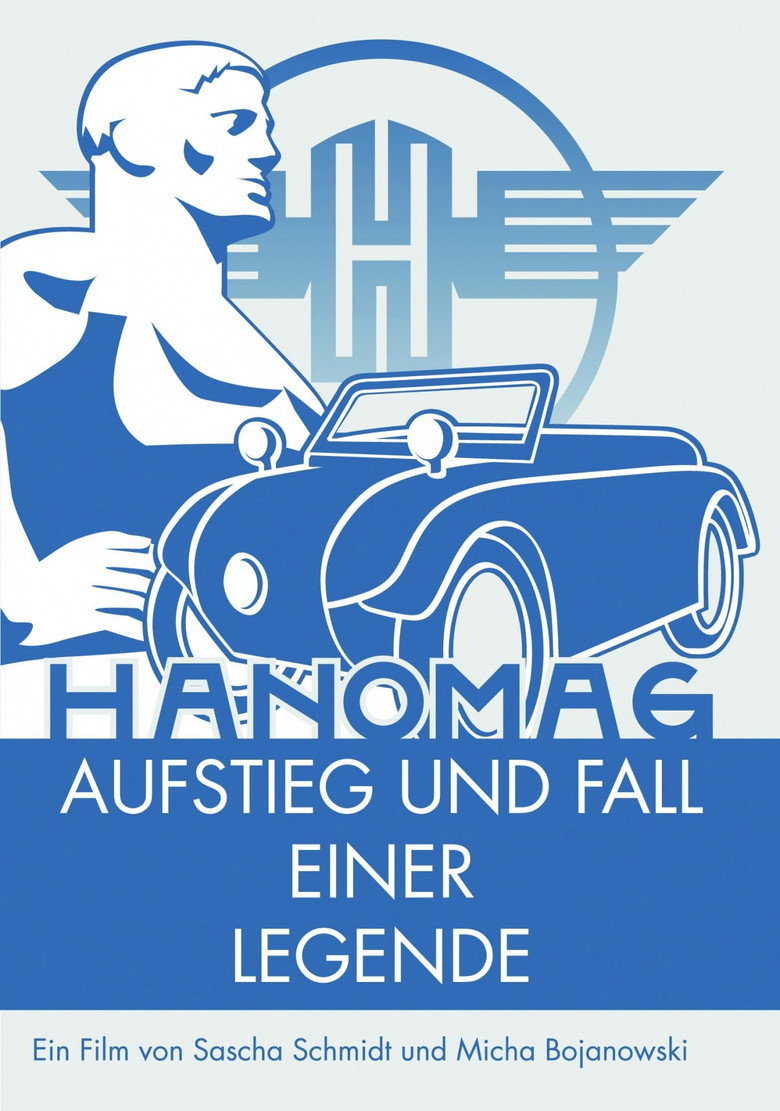 Hanomag - Aufstieg und Fall einer Legende poster background