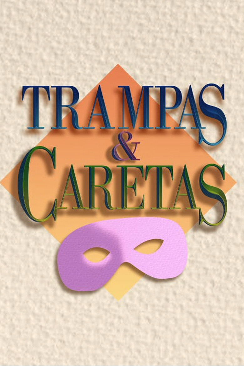 Trampas y caretas poster background