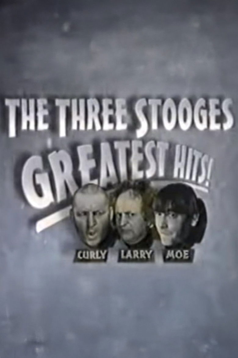 The Three Stooges Greatest Hits! poster background